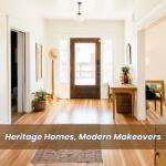 Read Article: Heritage Homes, Modern Makeovers