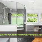 Read Article: Elevate Your Bathroom with Frameless Doors