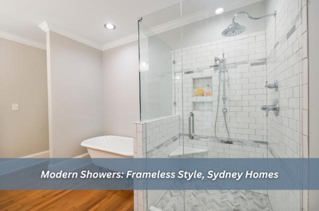 Modern Showers: Frameless Style, Sydney Homes