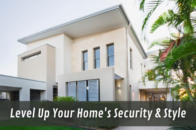 Level Up Your Home's Security & Style