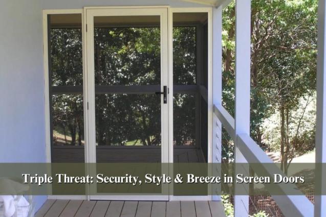 Triple Threat: Security, Style & Breeze in Screen Doors