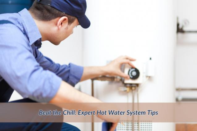 Read Article: Beat the Chill: Expert Hot Water System Tips