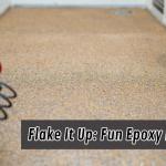 Flake It Up: Fun Epoxy Floors