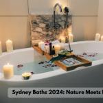 Read Article: Sydney Baths 2024: Nature Meets Luxury